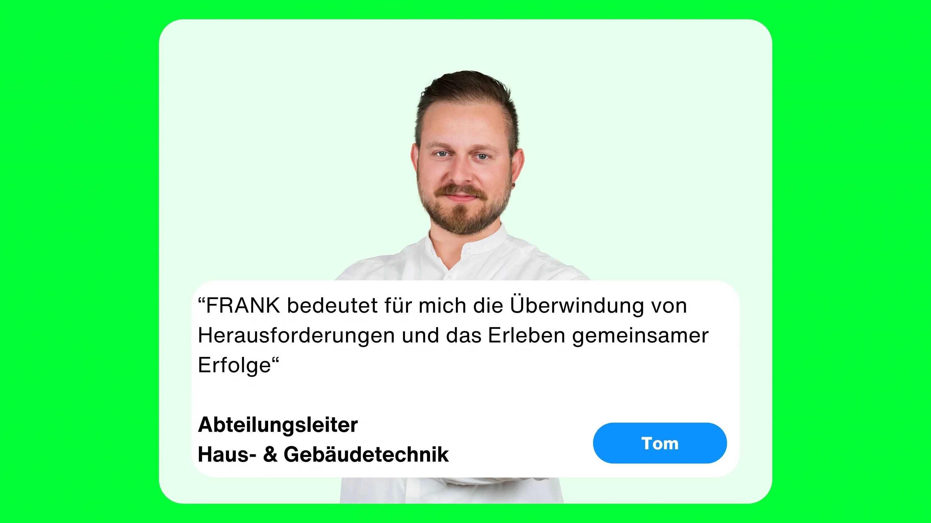 Zitat unseres Abteilungsleiters für Haus- und Gebäudetechnik