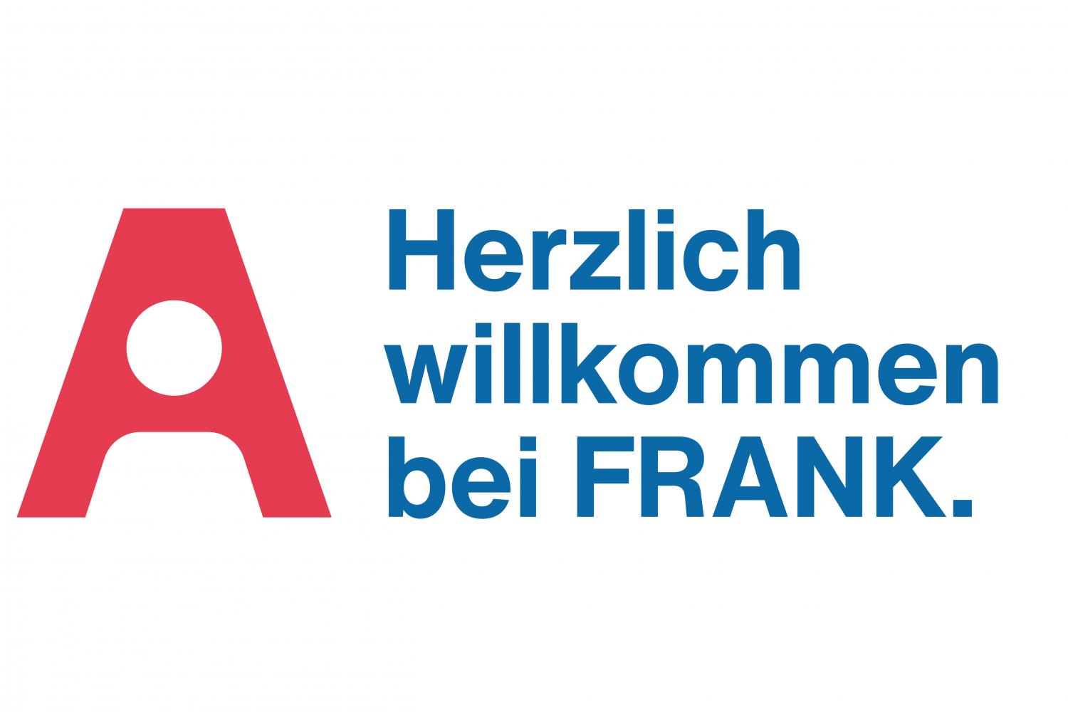 Herzlich Willkomnen bei FRANK.